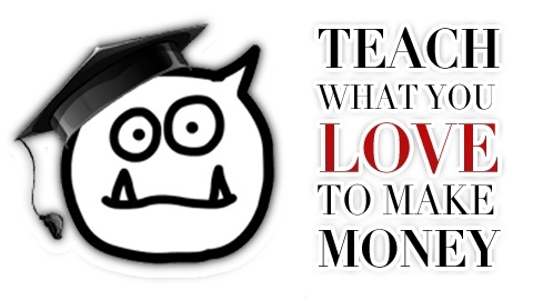 Learn how to make money online teaching what you love.. oh yeah!